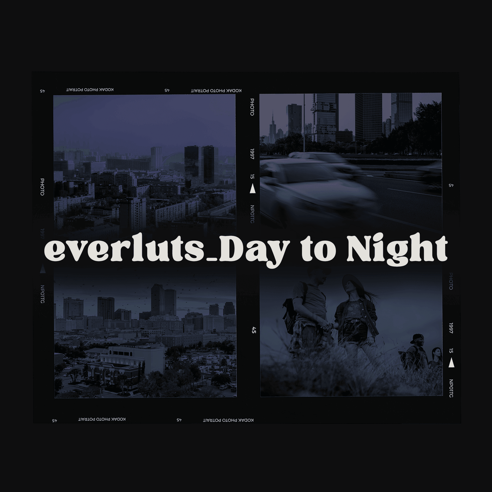 Everluts Day to Night